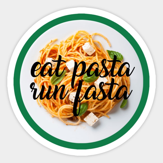 eat pasta run fasta Sticker by burenkaUA
